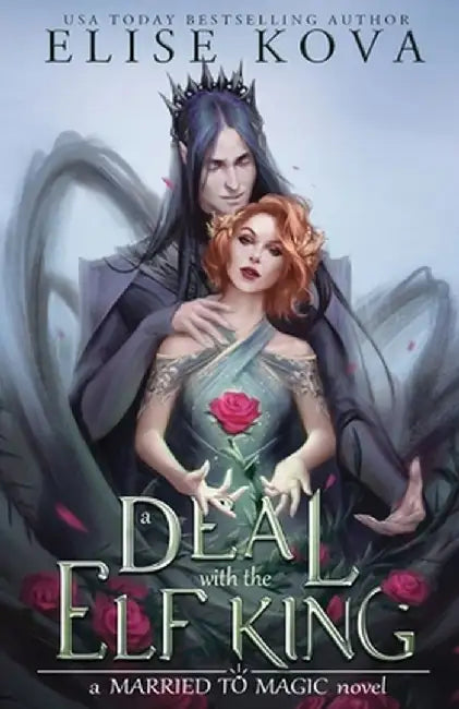 A Deal with the Elf King by Kova, Elise