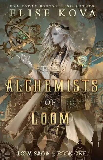 The Alchemists of Loom by Elise Kova