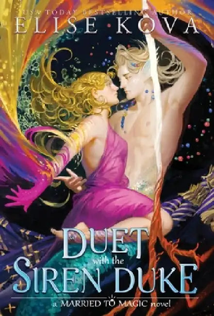 A Duet with the Siren Duke by Elise Kova