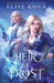 An Heir of Frost by Elise Kova