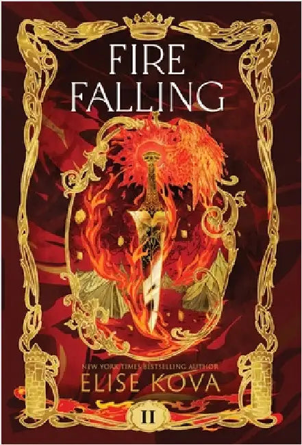 Fire Falling by Kova, Elise
