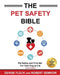 The Pet Safety Bible: Course Workbook by Denise Fleck