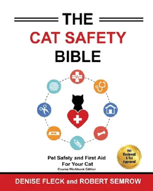 The Cat Safety Bible: Black & White Course Workbook Edition by Denis Fleck