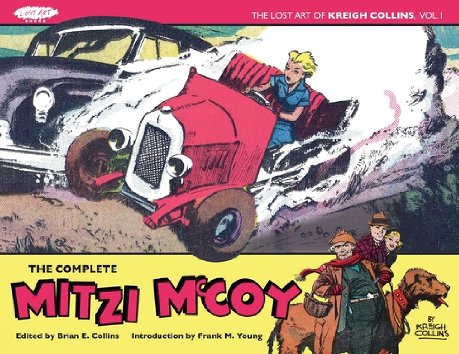 The Lost Art of Kreigh Collins, Volume 1: The Complete Mitzi McCoy by Kreigh Collins, Frank M. Young, Brian E. Collins