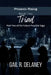 Triad by Gail R. Delaney