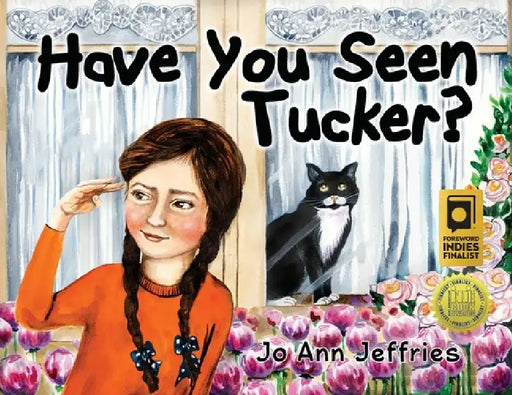 Have You Seen Tucker? by Jo Ann Jeffries