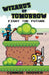 Wizards of Tomorrow: Fight the Future by Connor Hoover