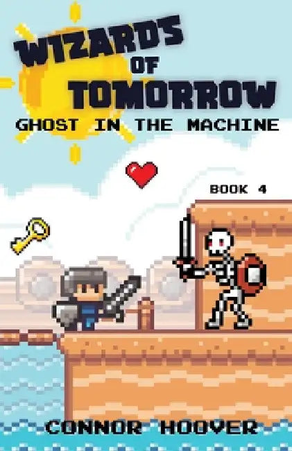 Wizards of Tomorrow: Ghost in the Machine by Connor Hoover