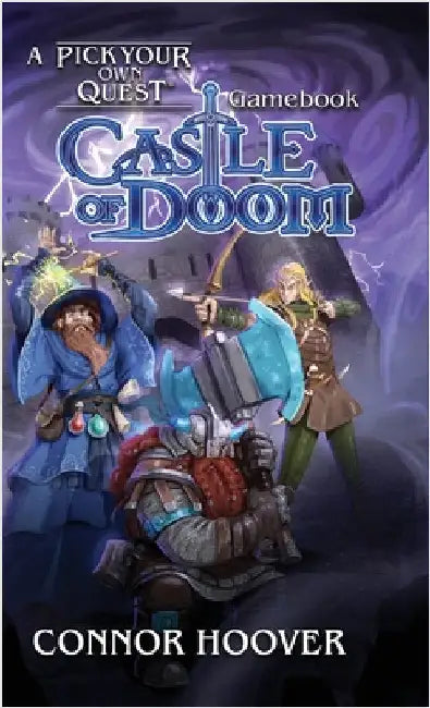Castle of Doom: A Pick Your Own Quest Gamebook by Hoover, Connor