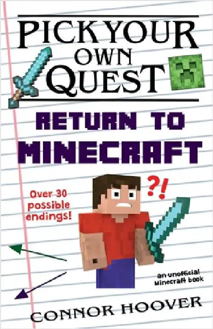 Pick Your Own Quest: Return to Minecraft by Hoover, Connor