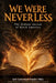 We Were Never Less: The Defiant Ascent of Black America by Eric Lawrence Frazier Mba