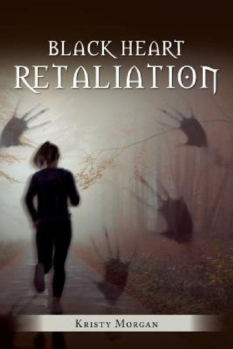Black Heart Retaliation by Kristy Morgan
