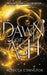 Dawn of Ash by Rebecca Ethington