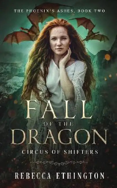 Fall of the Dragon: A Paranormal Romance by Rebecca Ethington