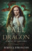 Fall of the Dragon: A Paranormal Romance by Rebecca Ethington