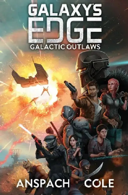 Galactic Outlaws by Jason Anspach