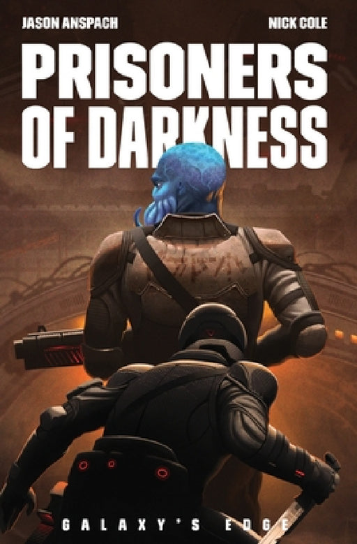 Prisoners of Darkness by Jason Anspach, Nick Cole