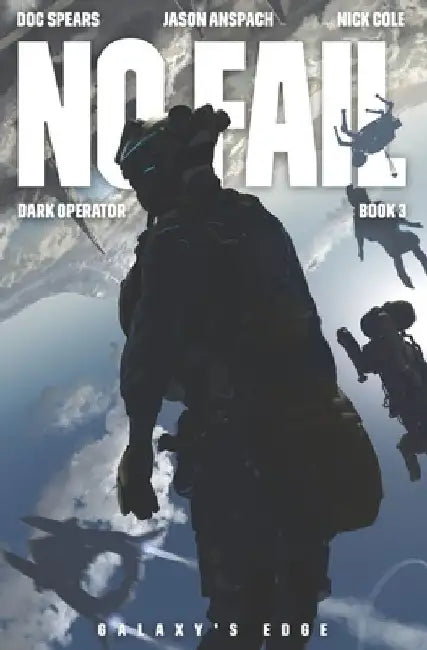 No Fail: A Military Science Fiction Thriller by Jason Anspach