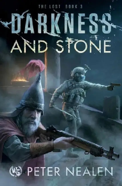 Darkness and Stone by Peter Nealen