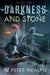 Darkness and Stone by Peter Nealen