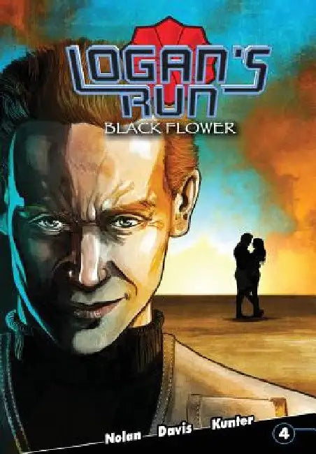 Logan's Run: Black Flower #4 by William F. Nolan