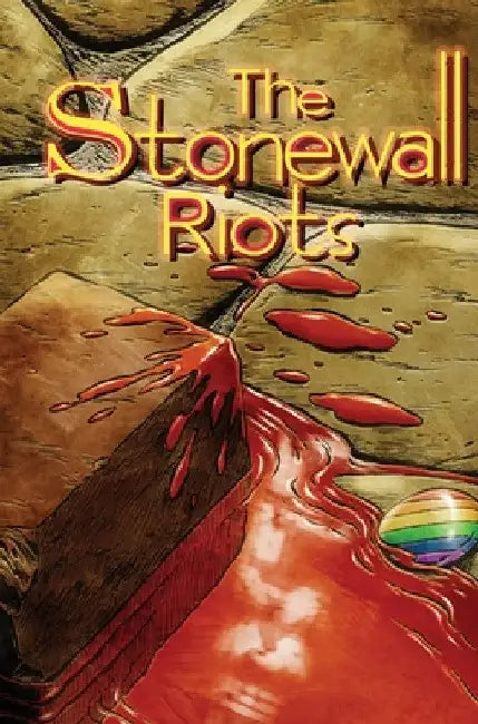 Stonewall Riots: Hard Cover Special Edition by David T. Cabera