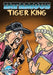 Infamous: Tiger King by Michael Frizell
