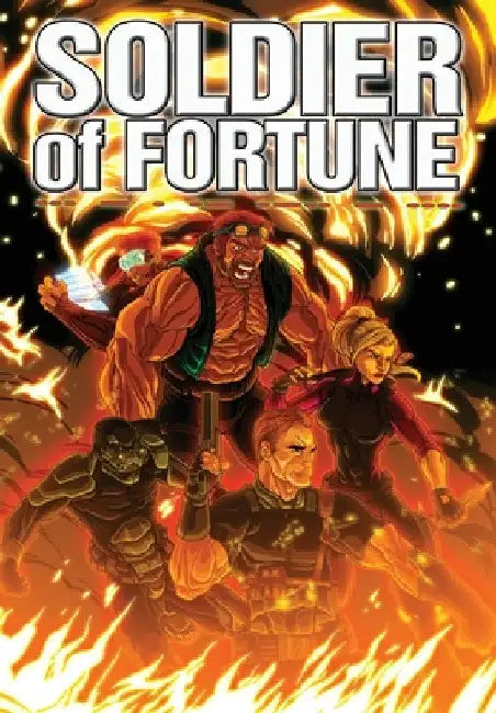 Soldier Of Fortune: Trade Paperback by Mark Shapiro