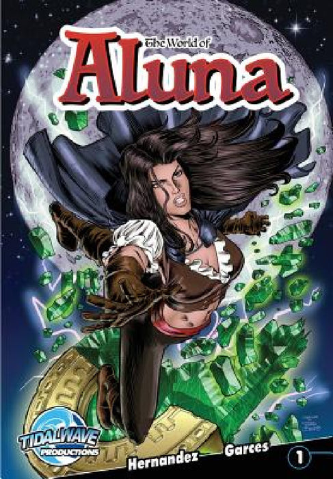 The World of Aluna by Paula Garces, Antonio Hernandez, Adrian Barbu