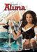 World of Aluna #1: Paula Garces edition by Paula Garces, Antonio Hernandez, Adrian Barbu