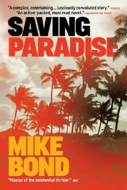 Saving Paradise by Mike Bond