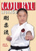 Goju Ryu Legends by Jose M. Fraguas