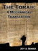 The Torah: A Mechanical Translation by Benner, Jeff A.