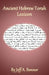 Ancient Hebrew Torah Lexicon by Benner, Jeff A.