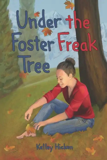 Under the Foster Freak Tree by Kelley Hicken