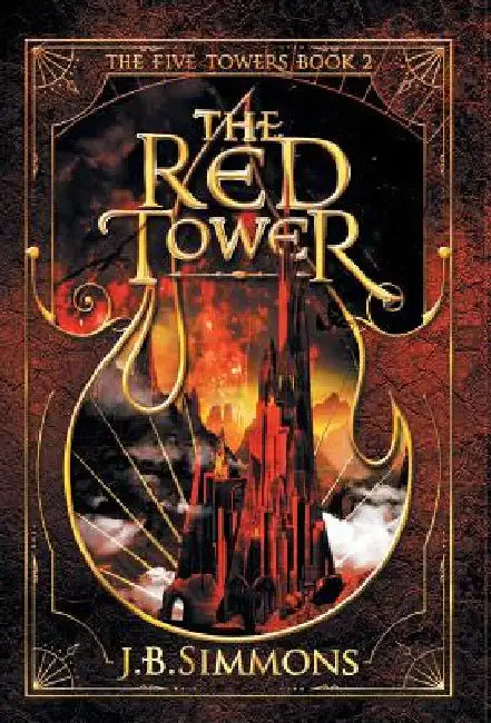 The Red Tower by J. B. Simmons
