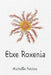 Etxe Roxenia by Michelle Petitte