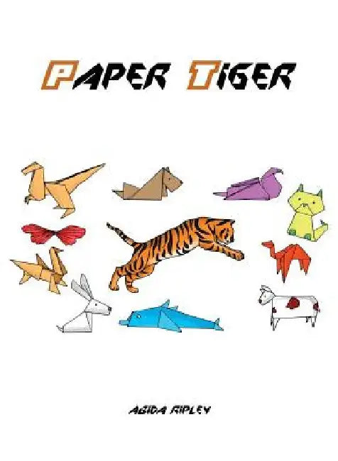 Paper Tiger by Abida Ripley