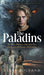 The Paladins: The Guardians Book Two by S. Lee Holland