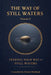 The Way of Still Waters: Finding Your Way to Still Waters by Robert Hubbard