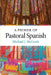 A Primer of Pastoral Spanish by Michael J. McGrath