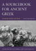 A Sourcebook for Ancient Greek: Grammar, Poetry, and Prose by John Tomarchio