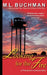 Looking for the Fire by M. L. Buchman