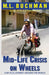 Mid-Life Crisis on Wheels: a bicycle journey around the world by M. L. Buchman