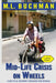 Mid-Life Crisis on Wheels: a bicycle journey around the world by M. L. Buchman