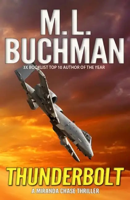 Thunderbolt: an NTSB / military technothriller by M. L. Buchman