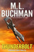 Thunderbolt: an NTSB / military technothriller by M. L. Buchman
