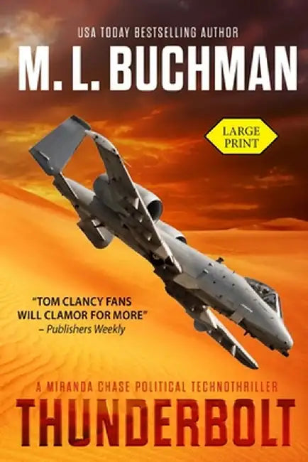 Thunderbolt: an NTSB / military technothriller by M. L. Buchman