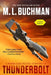 Thunderbolt: an NTSB / military technothriller by M. L. Buchman