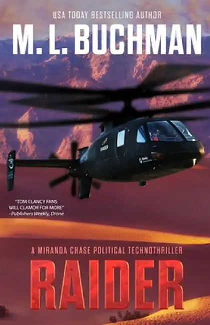 Raider: an NTSB / military action-adventure technothriller by M. L. Buchman